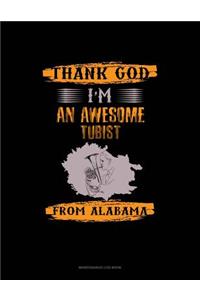 Thank God I'm An Awesome Tubist From Alabama