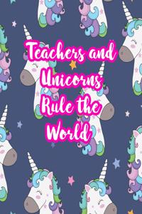 Teachers and Unicorns Rule the World