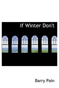 If Winter Don't