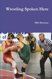 Wrestling Spoken Here