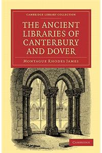 Ancient Libraries of Canterbury and Dover