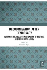 Decolonisation After Democracy