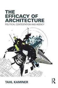 The Efficacy of Architecture