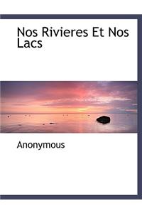 Nos Rivieres Et Nos Lacs