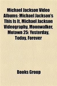 Michael Jackson Video Albums