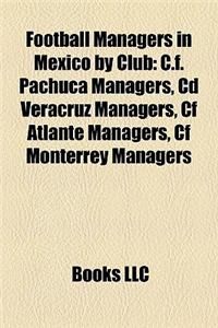 Football Managers in Mexico by Club
