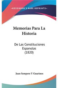 Memorias Para La Historia