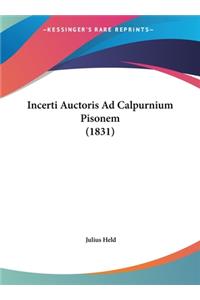 Incerti Auctoris Ad Calpurnium Pisonem (1831)