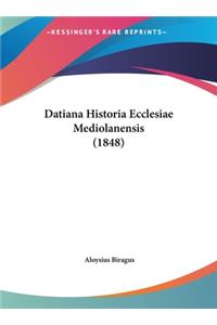 Datiana Historia Ecclesiae Mediolanensis (1848)