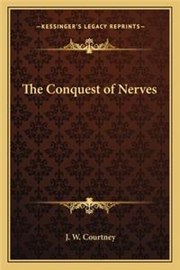Conquest of Nerves