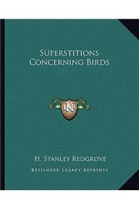 Superstitions Concerning Birds