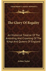 The Glory of Regality