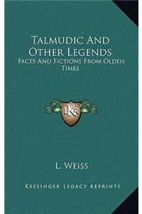 Talmudic and Other Legends