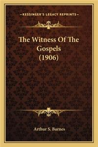 Witness of the Gospels (1906)