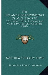 The Life and Correspondence of M. G. Lewis V2