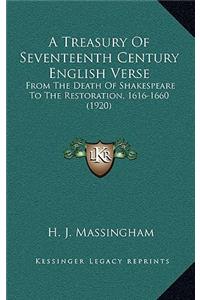 A Treasury of Seventeenth Century English Verse