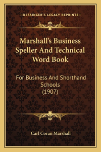 Marshall's Business Speller and Technical Word Book