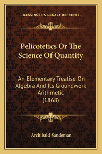 Pelicotetics Or The Science Of Quantity