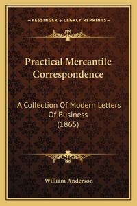 Practical Mercantile Correspondence