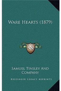 Ware Hearts (1879)