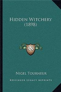 Hidden Witchery (1898)