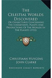 Celestial Worlds Discovered