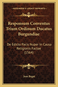 Responsum Conventus Trium Ordinum Ducatus Burgundiae