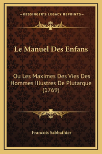 Le Manuel Des Enfans