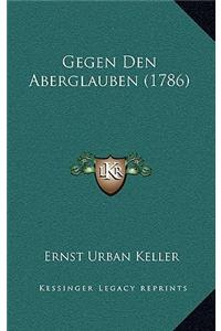 Gegen Den Aberglauben (1786)