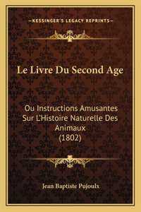 Le Livre Du Second Age