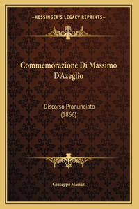 Commemorazione Di Massimo D'Azeglio