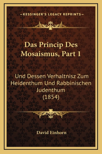 Das Princip Des Mosaismus, Part 1