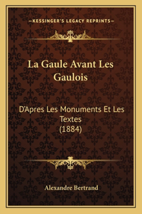 Gaule Avant Les Gaulois