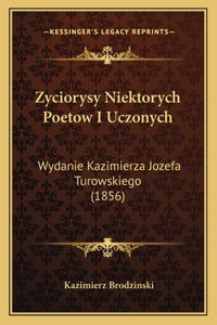 Zyciorysy Niektorych Poetow I Uczonych