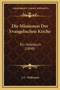 Die Missionen Der Evangelischen Kirche