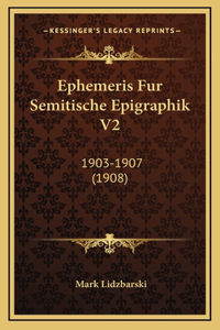 Ephemeris Fur Semitische Epigraphik V2