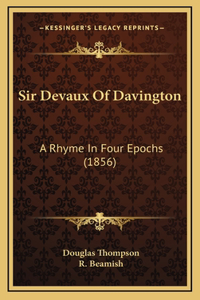 Sir Devaux Of Davington