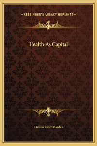 Health As Capital