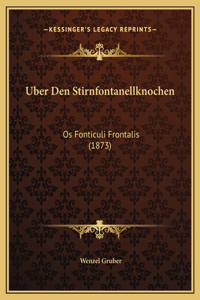 Uber Den Stirnfontanellknochen