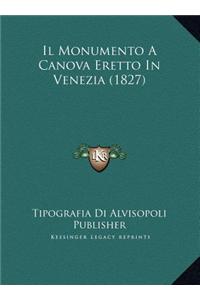 Il Monumento A Canova Eretto In Venezia (1827)