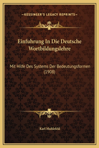 Einfuhrung In Die Deutsche Wortbildungslehre