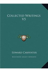 Collected Writings V5