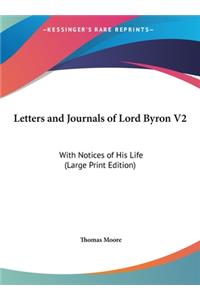 Letters and Journals of Lord Byron V2