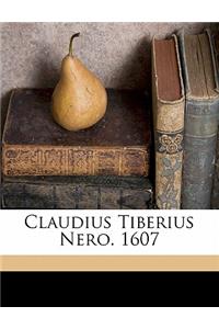 Claudius Tiberius Nero. 1607