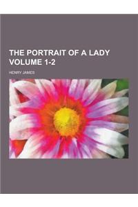 The Portrait of a Lady Volume 1-2