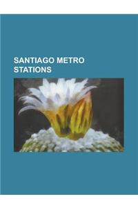 Santiago Metro Stations