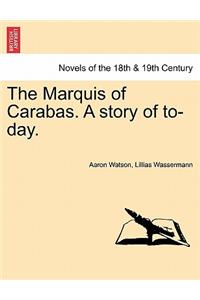 The Marquis of Carabas. a Story of To-Day.
