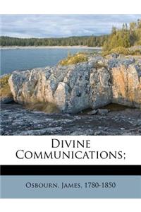 Divine Communications;