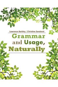 Grammar and Usage, Naturally