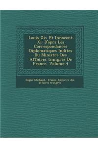 Louis XIV Et Innocent XI